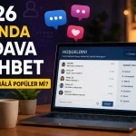 2026 Yılında Bedava Sohbet Siteleri Hâlâ Popüler Mi?